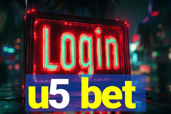 u5 bet